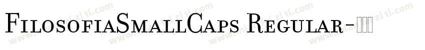 FilosofiaSmallCaps Regular字体转换